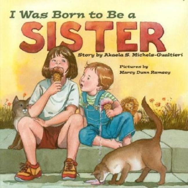 I Was Born to Be a Sister