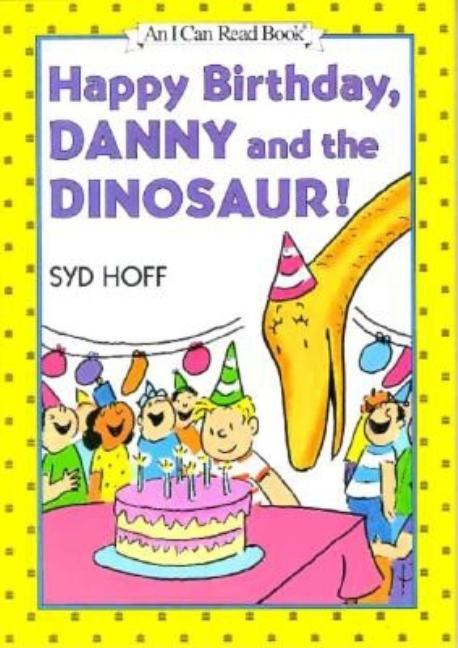 Happy Birthday, Danny and the Dinosaur!