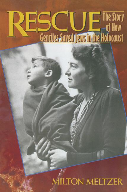 Rescue: The Story of How Gentiles Saved Jews in the Holocaust