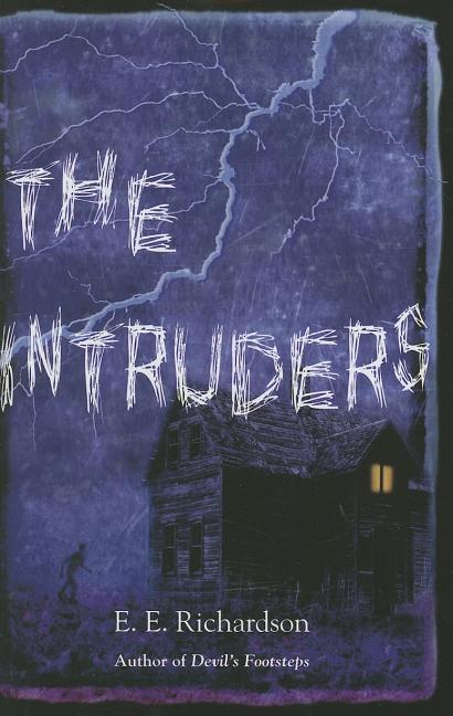 Intruders, The