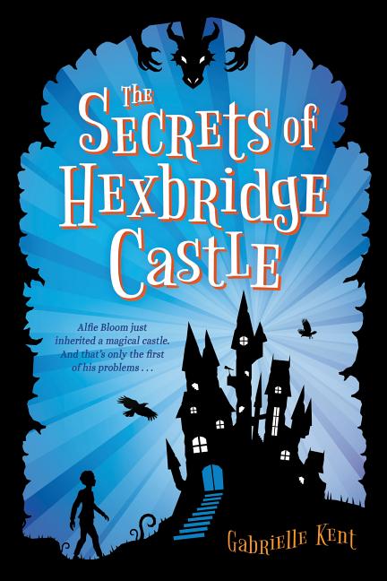 The Secrets of Hexbridge Castle