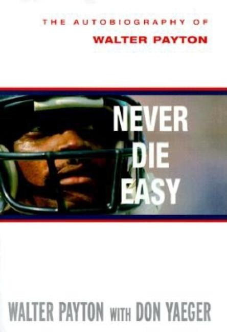 Never Die Easy