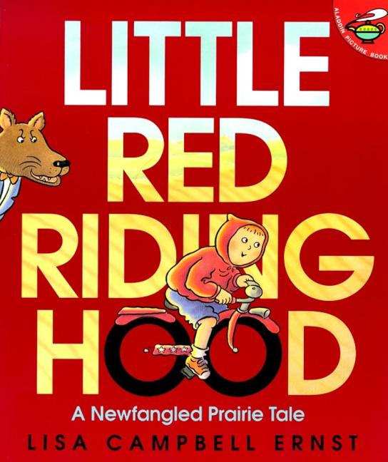 Little Red Riding Hood: A Newfangled Prairie Tale