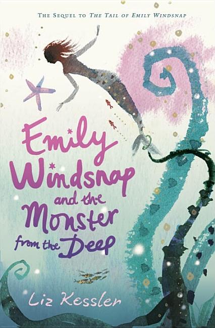 Emily Windsnap and the Monster from the Deep