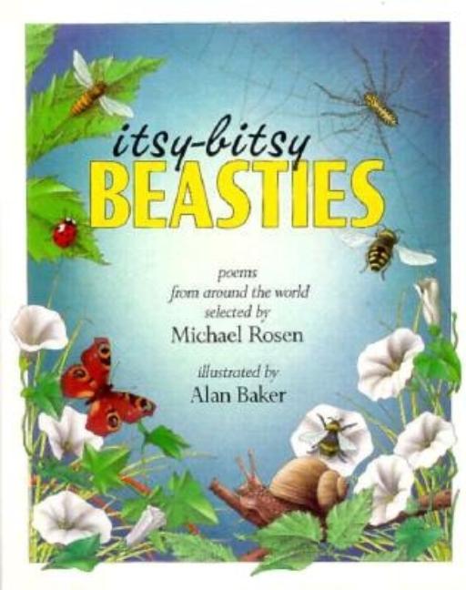 Itsy-Bitsy Beasties: Poems from Around the World