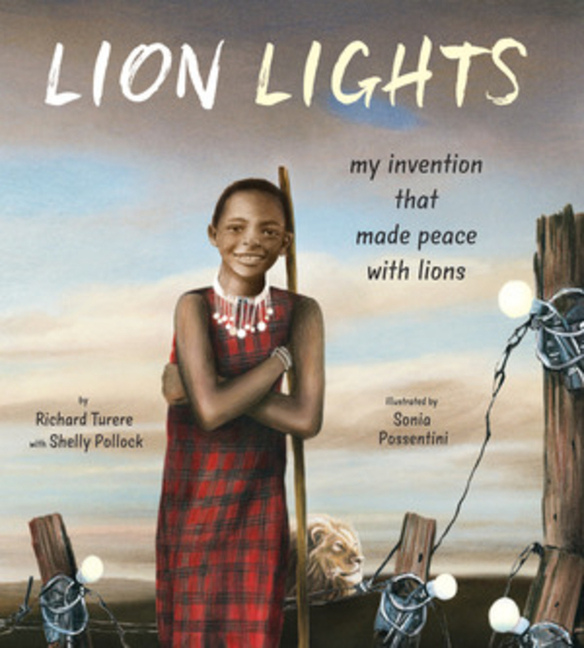 Lion Lights: My Invention That Made Peace with Lions