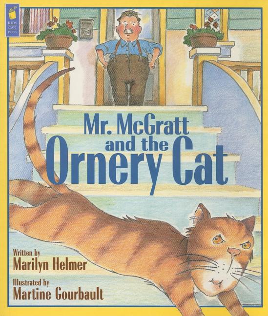 Mr. McGratt and the Ornery Cat