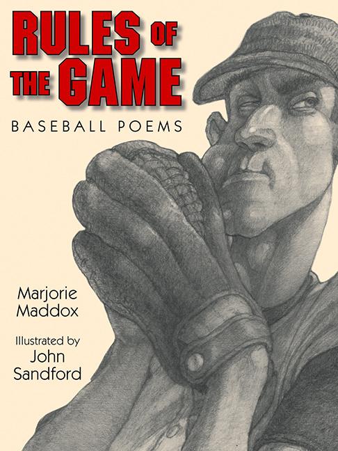 Rules of the Game: Baseball Poems