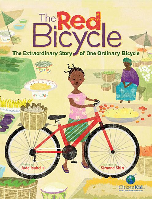 The Red Bicycle: The Extraordinary Story of One Ordinary Bicycle