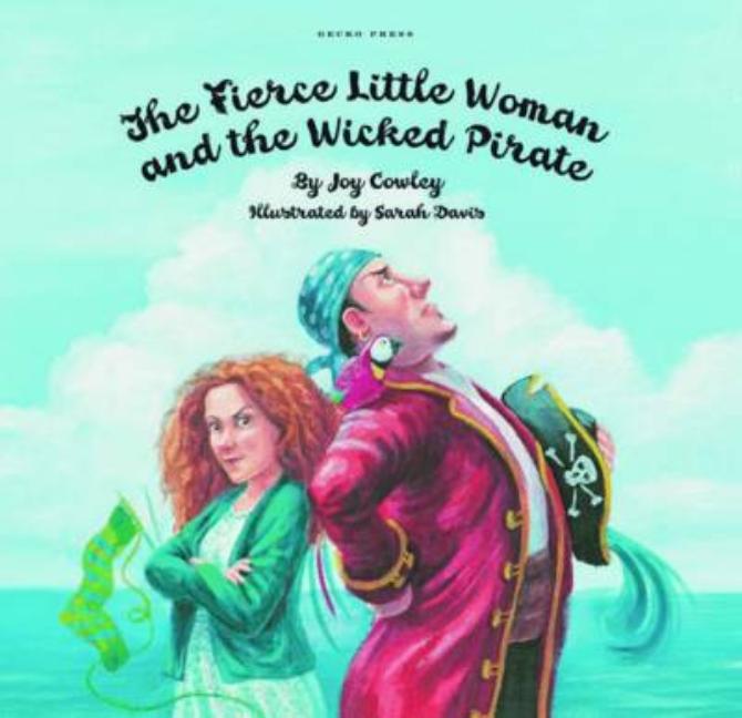 The Fierce Little Woman and the Wicked Pirate