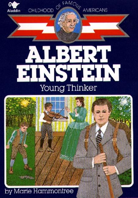 Albert Einstein: Young Thinker