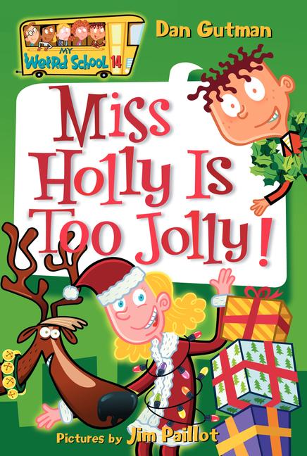 Miss Holly Is Too Jolly!