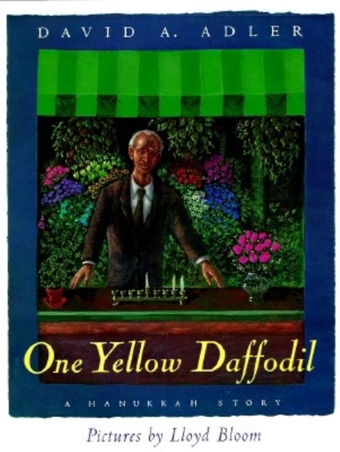 One Yellow Daffodil: A Hanukkah Story