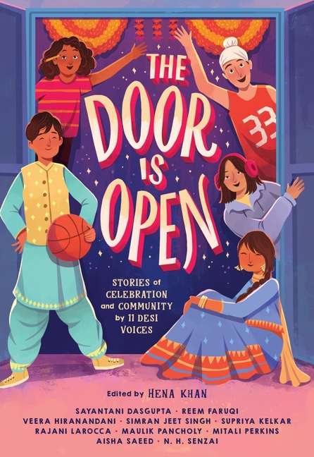 The Door Is Open: Stories of Celebration and Community by 11 Desi Voices