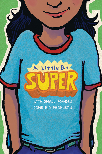 A Little Bit Super: With Small Powers Come Big Problems