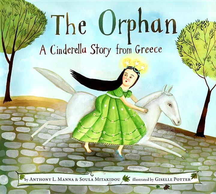 The Orphan: A Cinderella Story from Greece