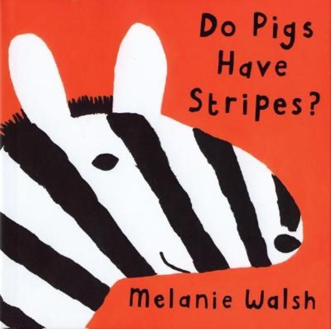 Do Pigs Have Stripes?