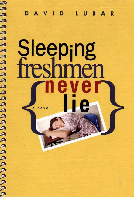 Sleeping Freshmen Never Lie