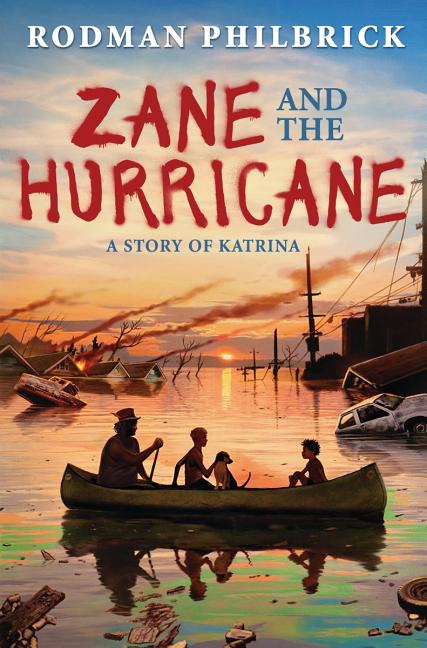 Zane and the Hurricane: A Story of Katrina