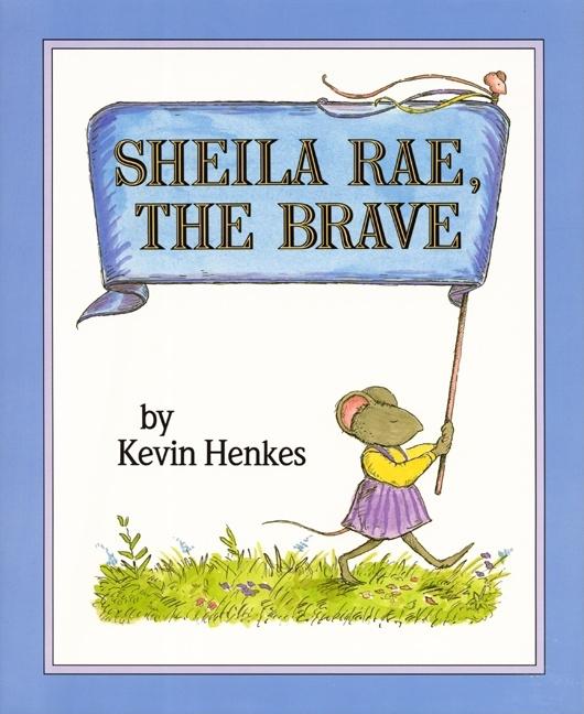 Sheila Rae, the Brave