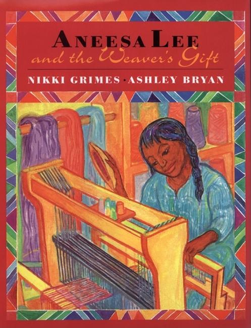 Aneesa Lee and the Weaver's Gift