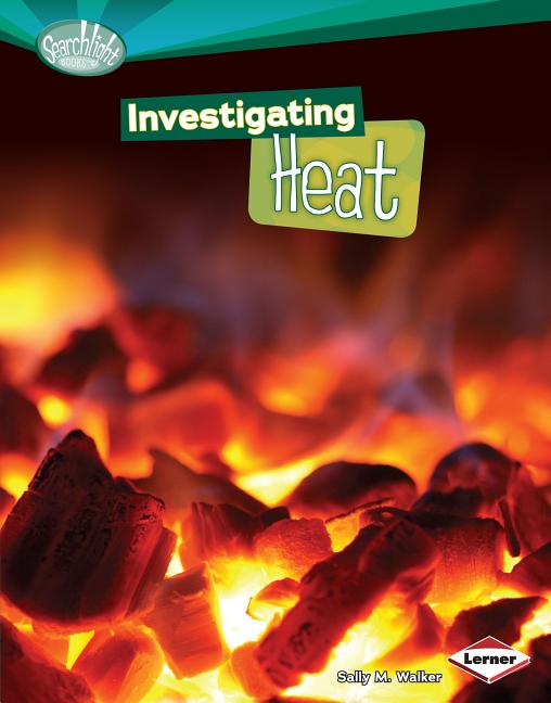 Investigating Heat