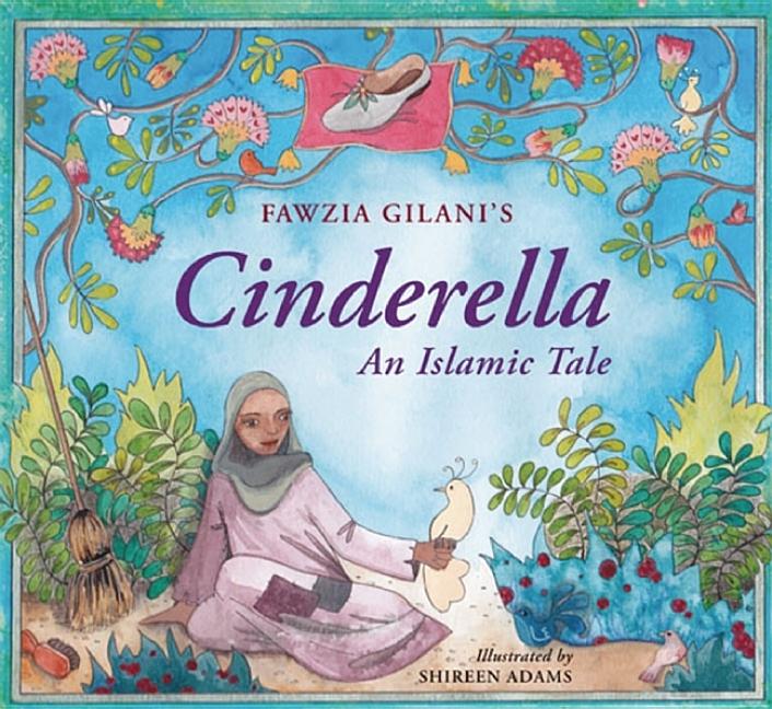 Cinderella: An Islamic Tale