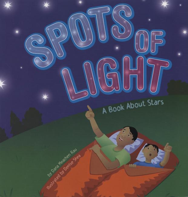 Spots of Light: A Book about Stars