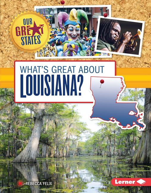 What's Great about Louisiana?