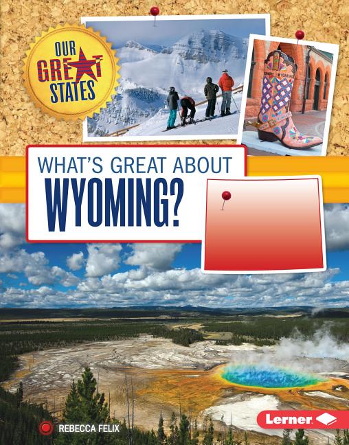 What's Great about Wyoming?