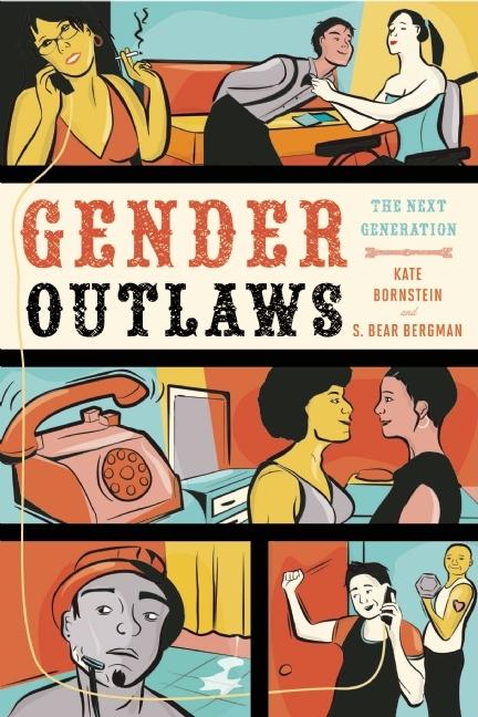 Gender Outlaws: The Next Generation