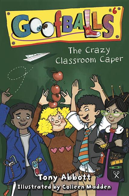 The Crazy Classroom Caper