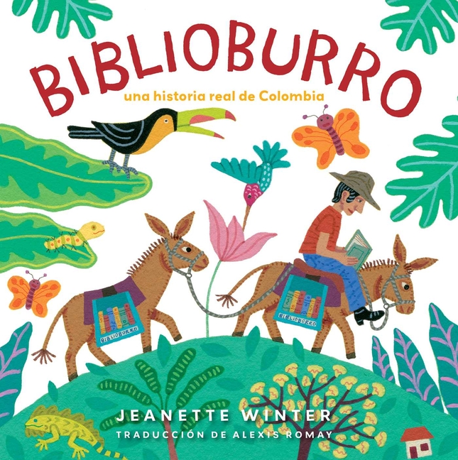 Biblioburro: Una historia real de Colombia