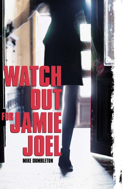 Watch Out for Jamie Joel