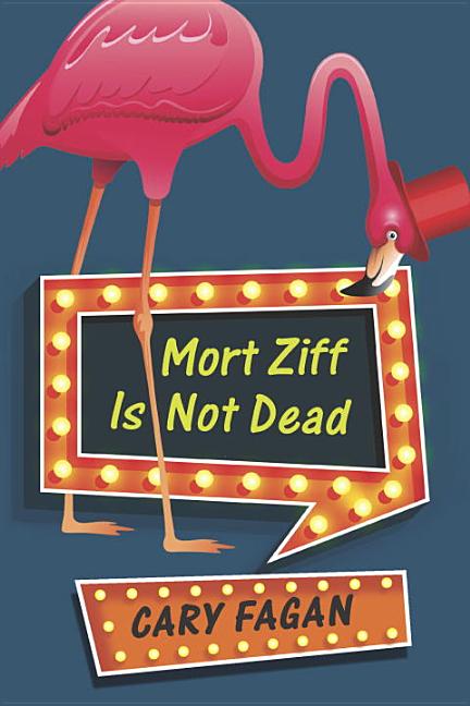 Mort Ziff Is Not Dead