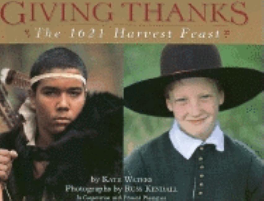 Giving Thanks: The 1621 Harvest Feast