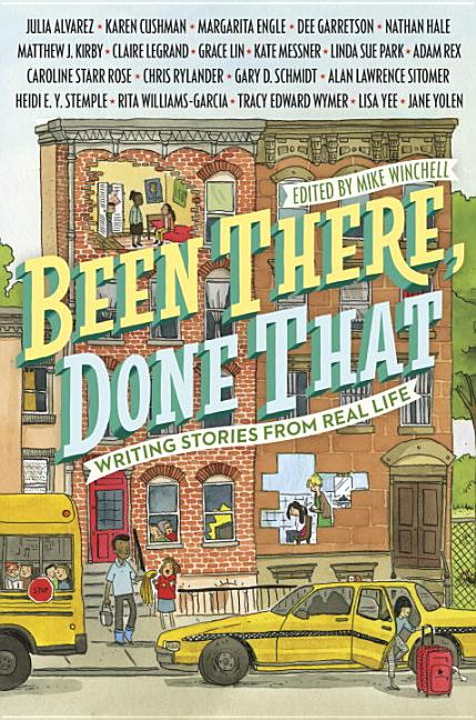 Been There, Done That: Writing Stories from Real Life