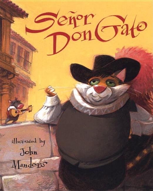 Senor Don Gato: A Traditional Song