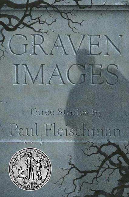 Graven Images: Three Stories