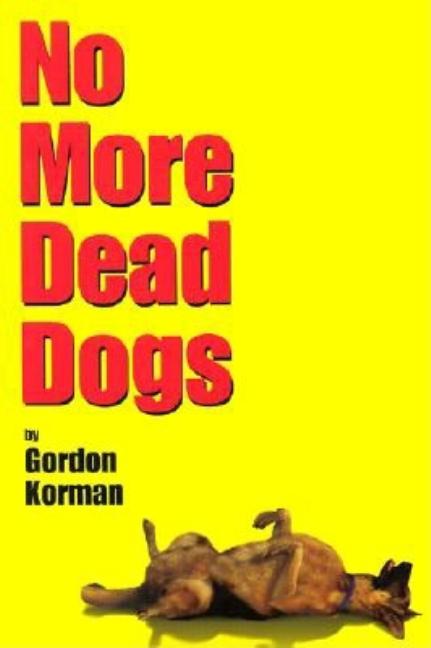 No More Dead Dogs