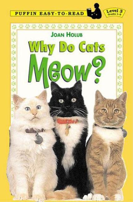 Why Do Cats Meow?