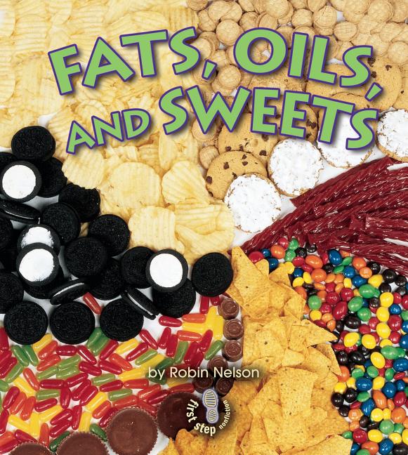 Fats, Oils, and Sweets