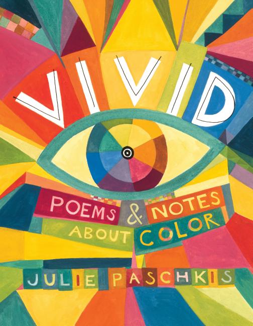 Vivid: Poems & Notes about Color