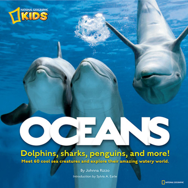 Oceans: Dolphins, Sharks, Penguins and More