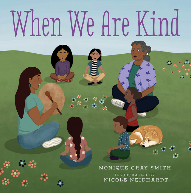 When We Are Kind / Nihá'ádaahwiinít'į́įgo