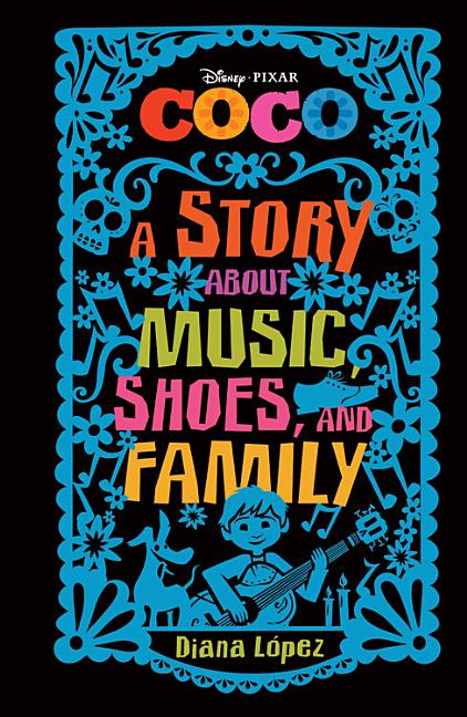 Coco: A Story about Music, Shoes, and Family