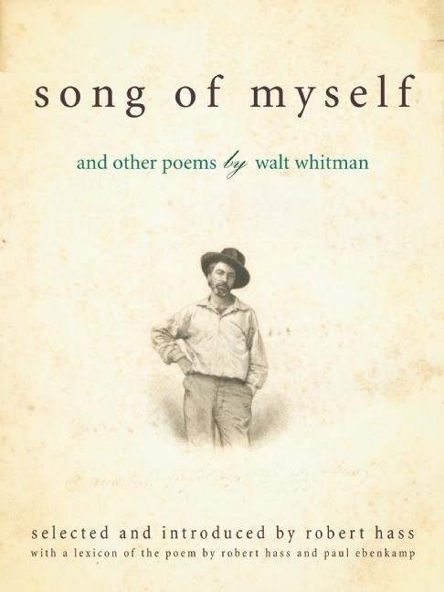 Song of Myself: And Other Poems by Walt Whitman