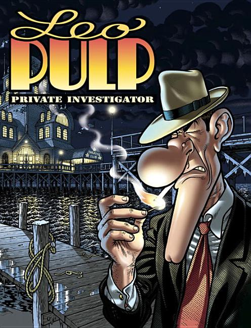 Leo Pulp: Private Investigator