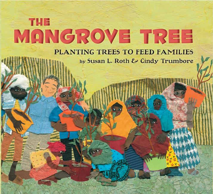 The Mangrove Tree: Planting Trees to Feed Families