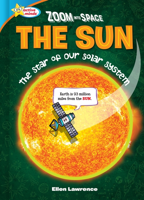 The Sun: The Star of the Solar System